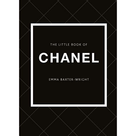 emma baxter wright chanel|The Little Book of Chanel by Emma Baxter.